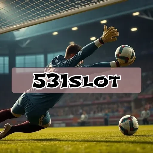 531slot Ulasan Slot