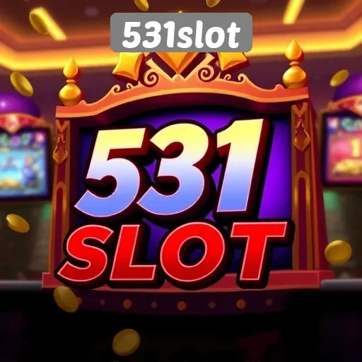 Ulasan Mendalam Situs Game 531slot untuk Pemain Indonesia