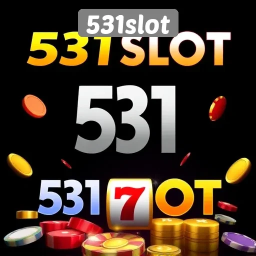 Mengenal 531slot sebagai Situs Judi Slot Online Terpercaya